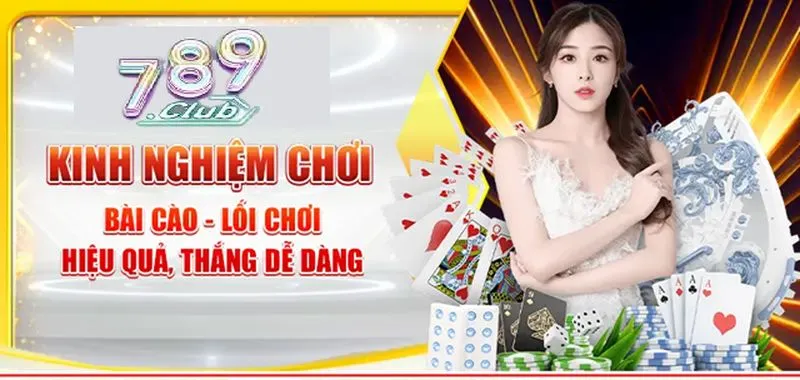 Chiến thuật vàng để thắng lớn trong bài cào