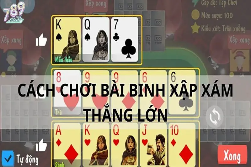 Hướng dẫn đầy đủ cách chơi game bài xập xám